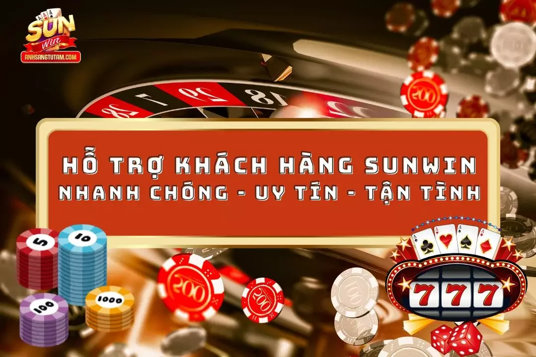 Hỗ Trợ Khách Hàng Sunwin